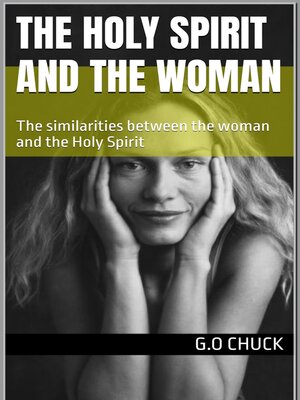 cover image of THE HOLY SPIRIT AND THE WOMAN
